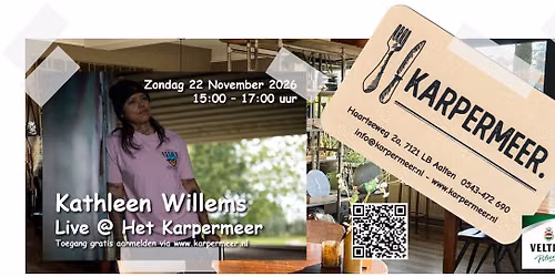 Kathleen Willems Live @ Het karpermeer zondag 22 november 2026 15:00 uur — muziek in de Achterhoek