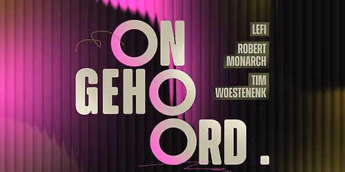 ONGEHOORD | Uffie’s w/ LEFI & Robert Monarch & Tim Woestenenk
