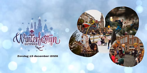 Winterfestijn Zutphen 2026 — festival in de Achterhoek