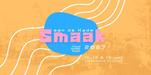 Smaak aan de Kade 2027 — muziek in de Achterhoek